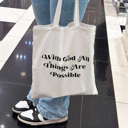 With God All Things Are Possible Tote Bag
