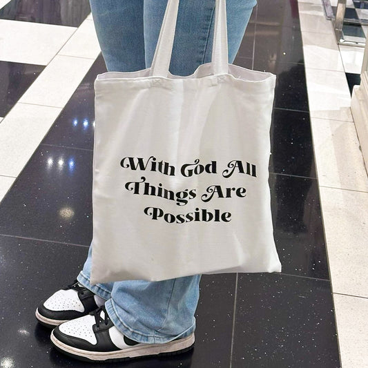 With God All Things Are Possible Tote Bag