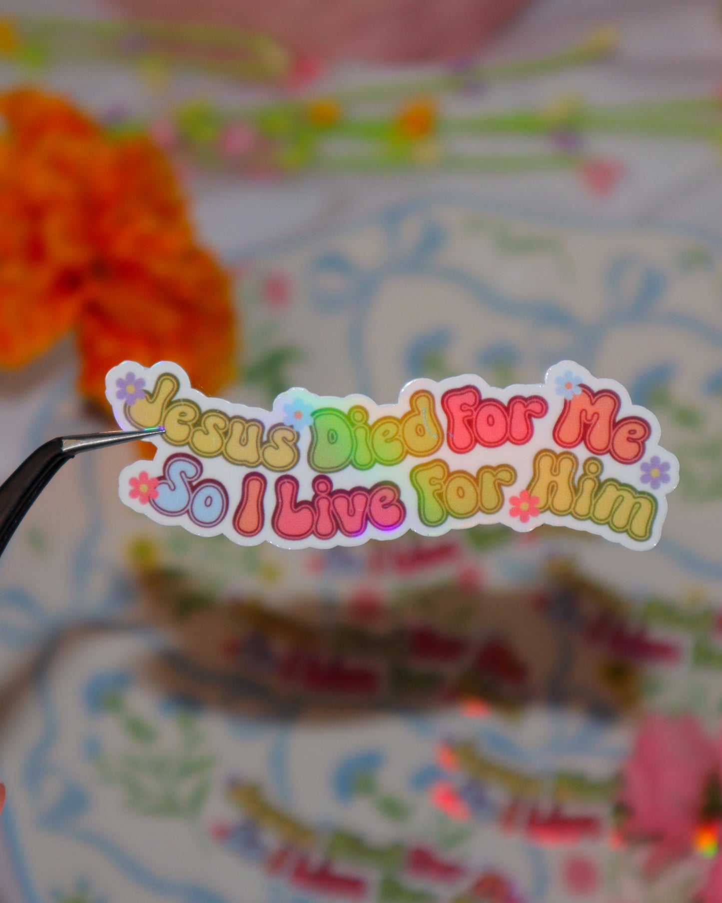 Jesus Died For Me So I Live For Him Sticker