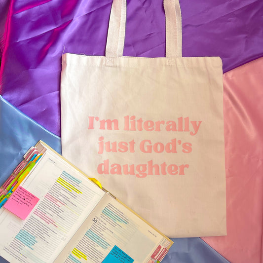 I'm Literally Just God's Daughter Tote Bag